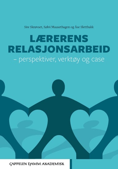 Omslag av "Lærerens relasjonsarbeid"