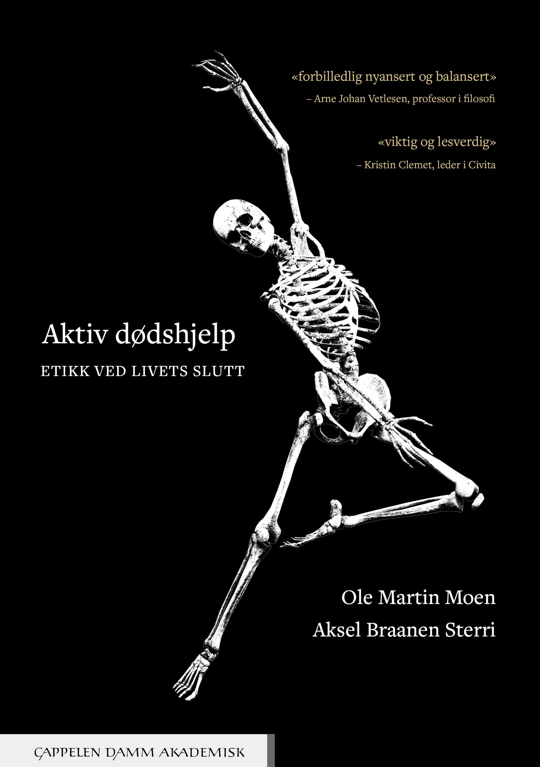 Omslag Aktiv dødshjelp av Ole Martin Moen og Aksel Braanen Sterri (Ebok)