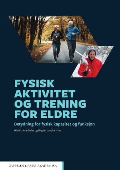 Omslag av "Fysisk aktivitet og trening for eldre"