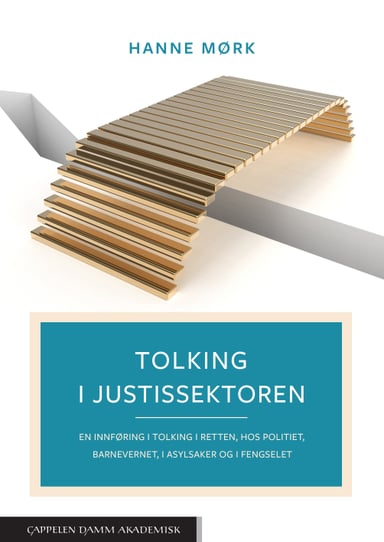 Omslag av "Tolking i justissektoren"