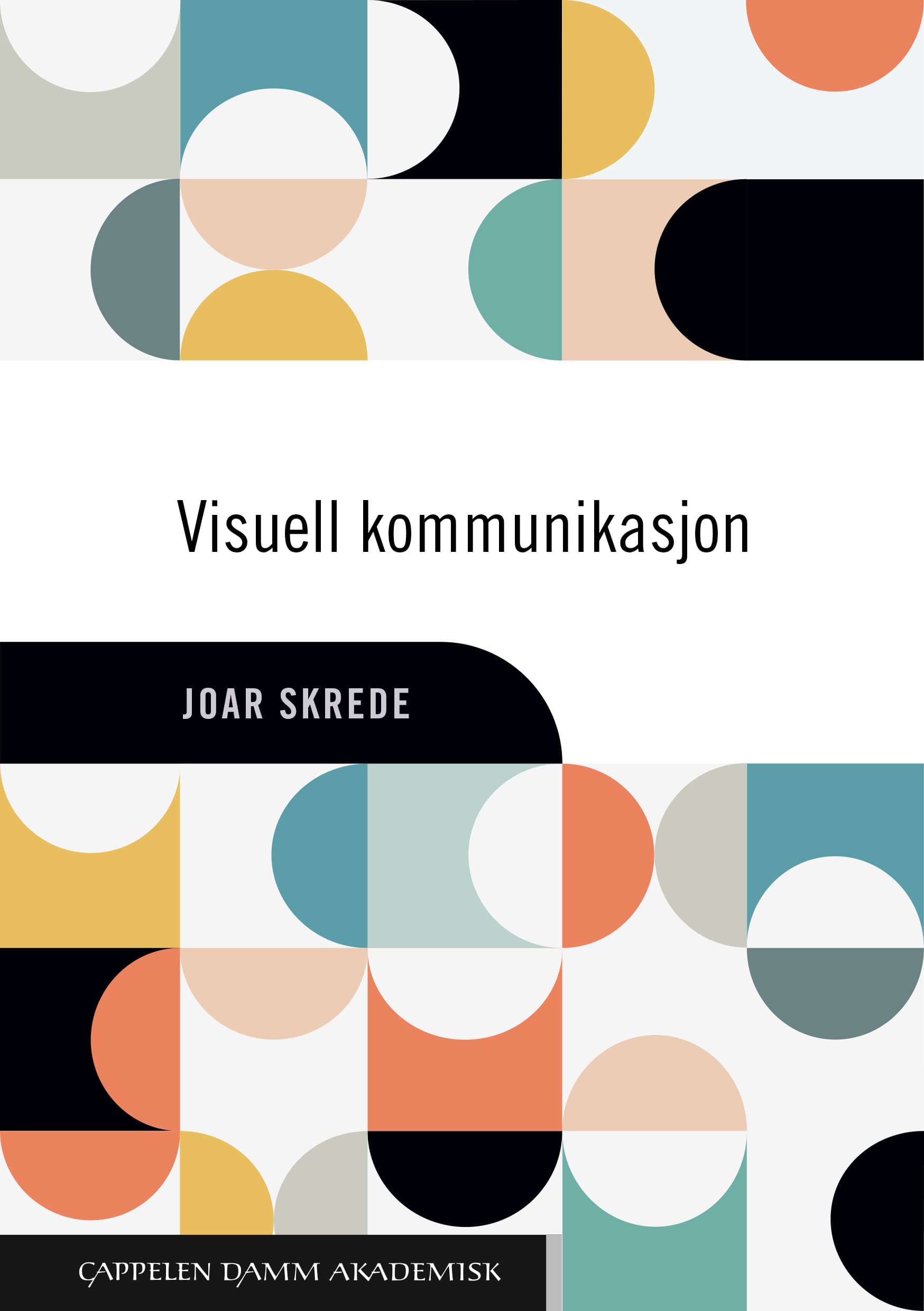 Omslag Visuell kommunikasjon av Joar Skrede (Ebok)