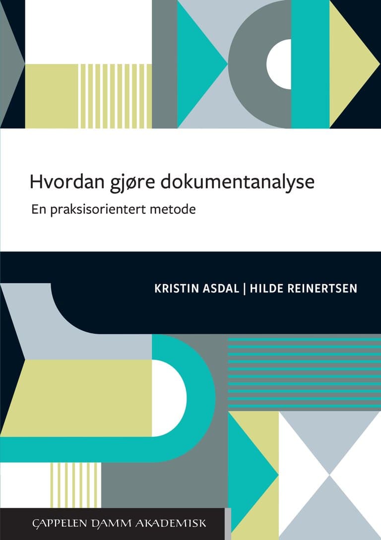Omslag Hvordan gjøre dokumentanalyse av Kristin Asdal og Hilde Reinertsen (Ebok)