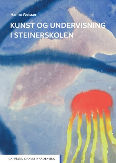 Kunst og undervisning i steinerskolen