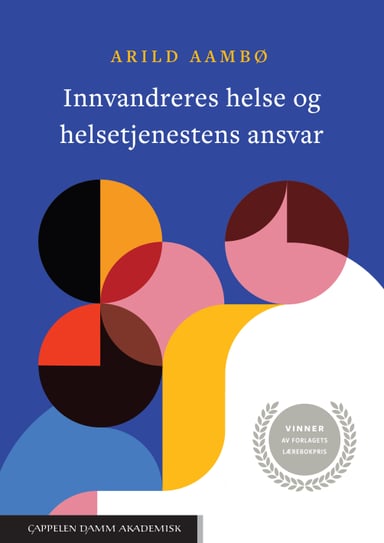 Omslag av "Innvandreres helse og helsetjenestens ansvar"