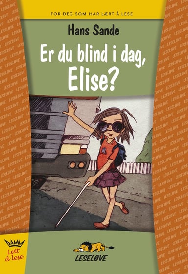 Omslag av "Leseløve - Er du blind i dag, Elise?"