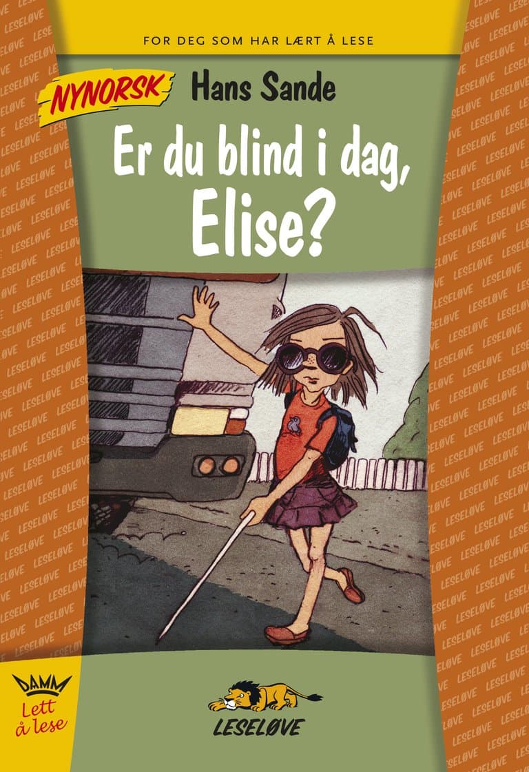Omslag Leseløve - Er du blind i dag, Elise? (nynorsk) av Hans Sande (Innbundet)