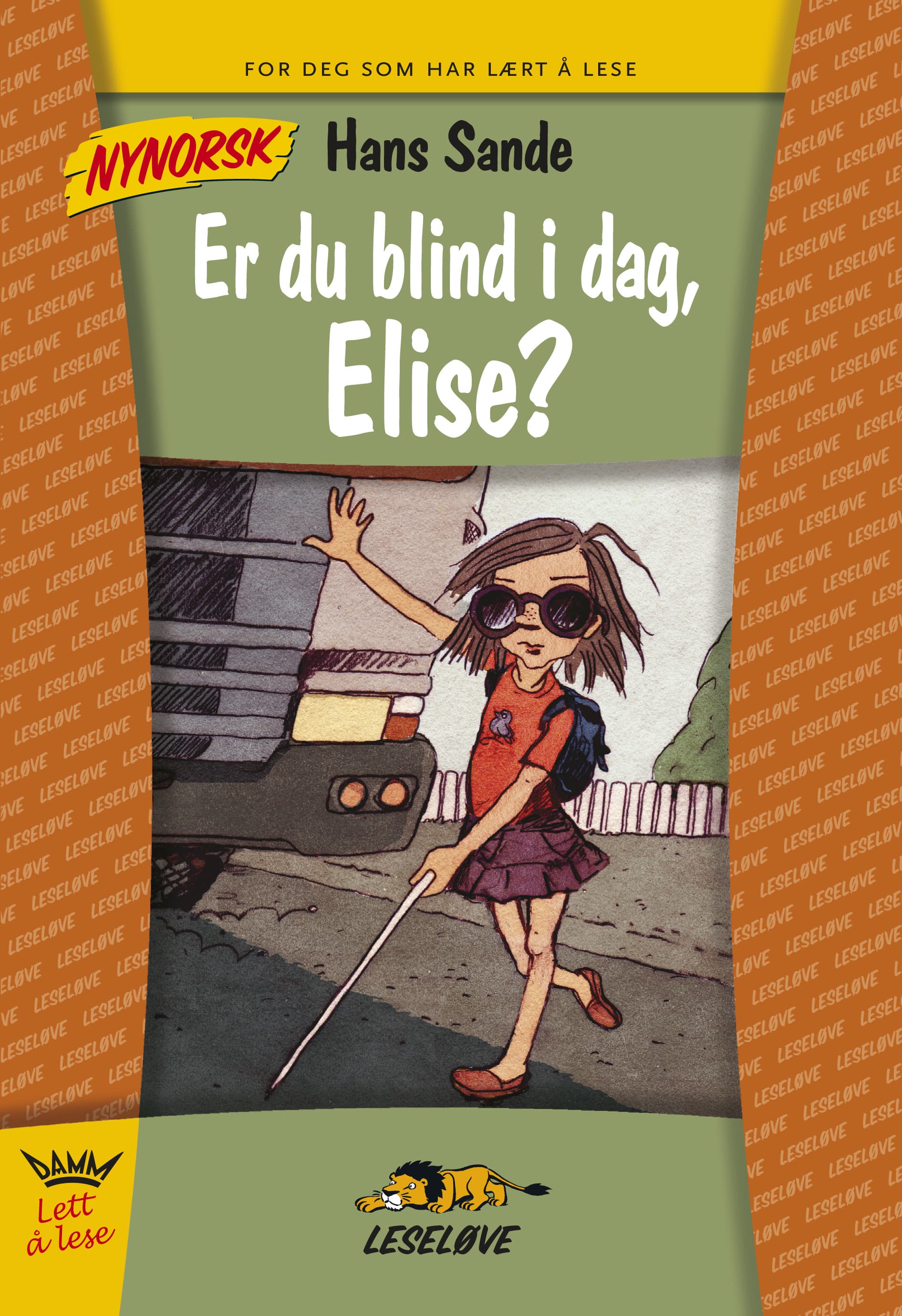 Omslag Leseløve - Er du blind i dag, Elise? (nynorsk) av Hans Sande (Innbundet)