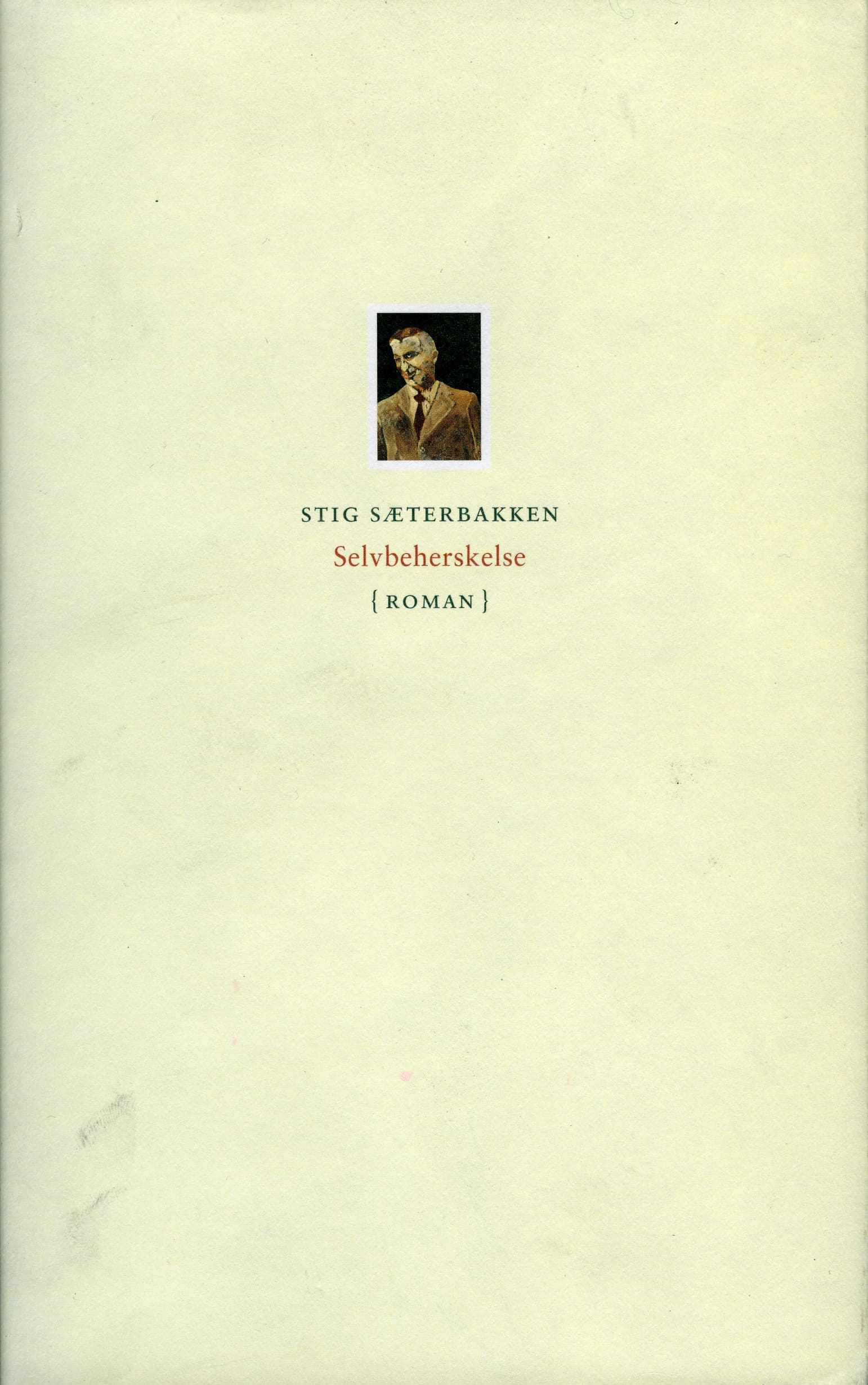 Omslag Selvbeherskelse av Stig Sæterbakken (Ebok)