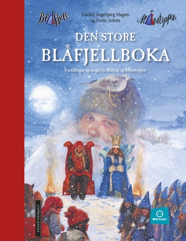 Omslag av "DEN STORE BLÅFJELLBOKA - fortellinger og sanger fra Blåfjell og Månetoppen"