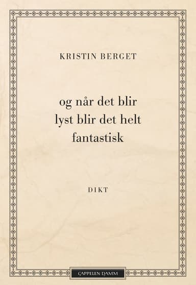 og når det blir lyst blir det helt fantastisk