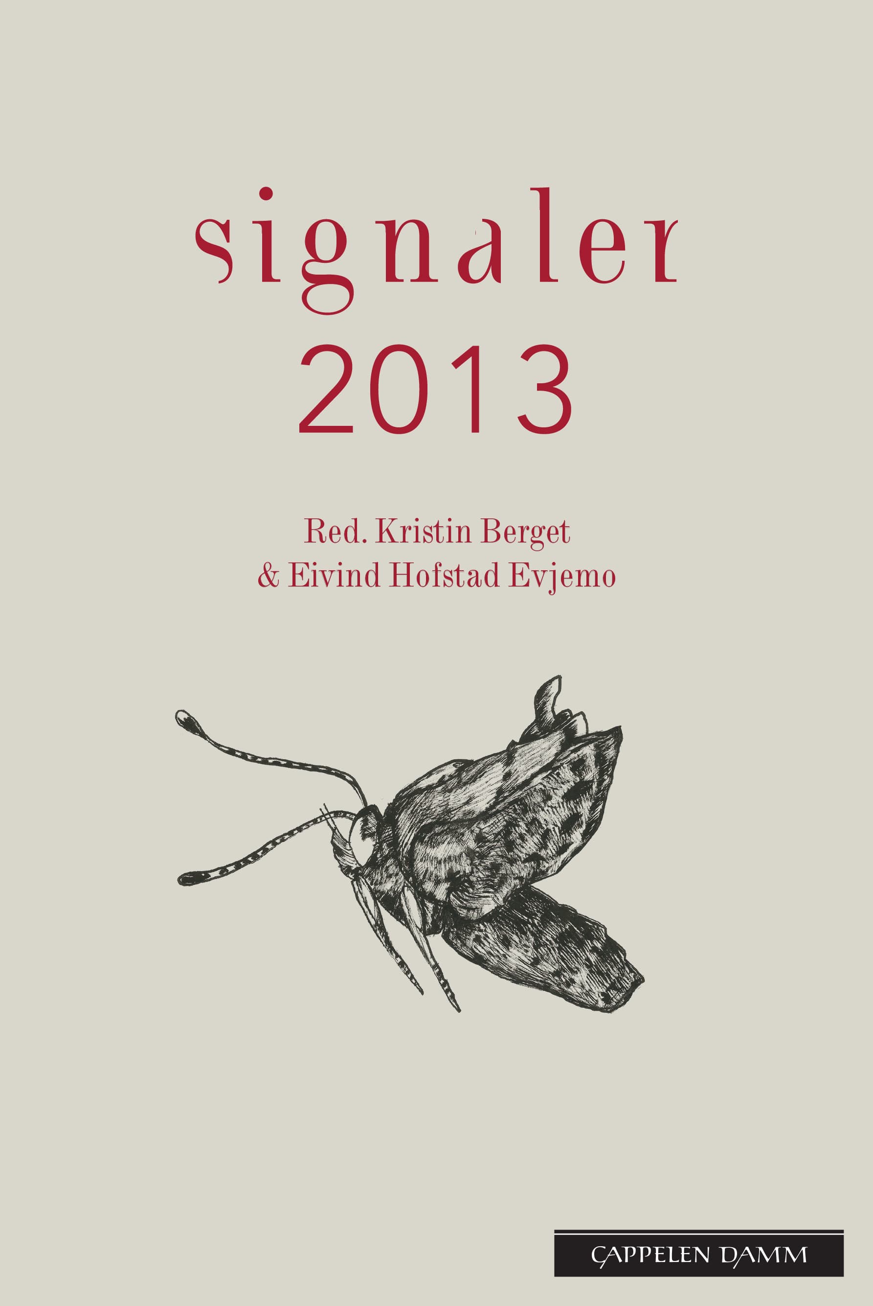 Omslag Signaler 2013 av Kristin Berget og Eivind Hofstad Evjemo (red.) (Heftet)