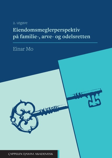 Omslag av "Eiendomsmeglerperspektiv på familie-, arve- og odelsretten"