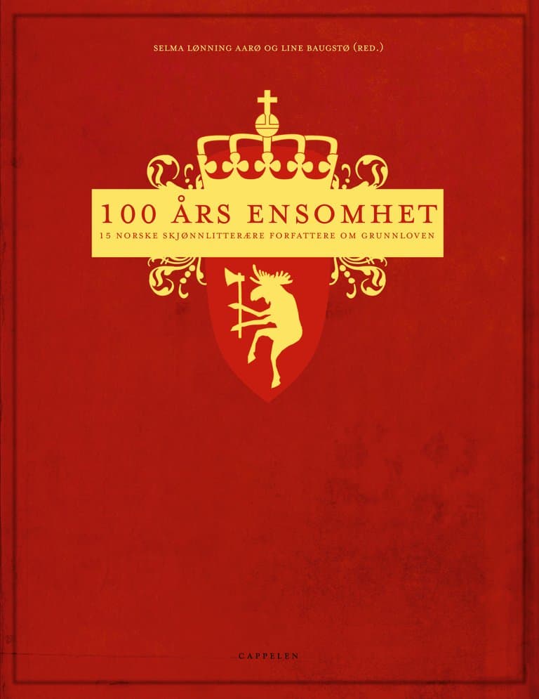 Omslag 100 års ensomhet av Selma Lønning Aarø og Line Baugstø (red.) (Innbundet)