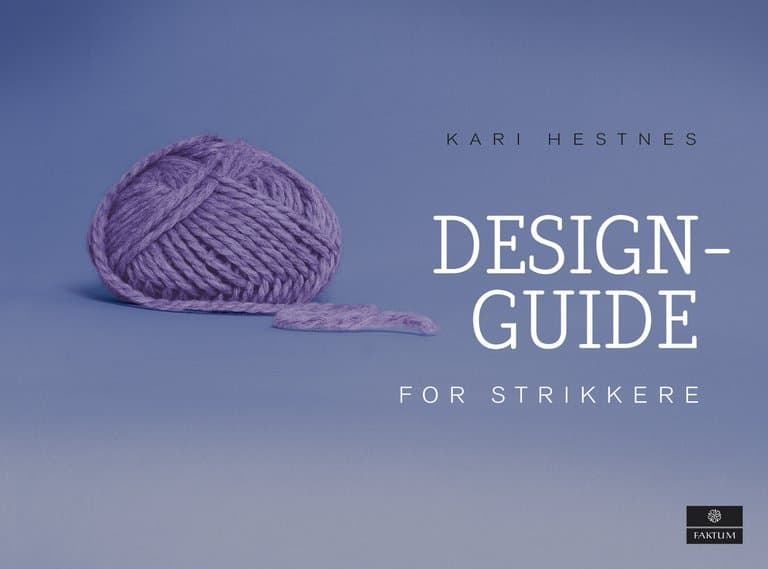 Omslag Designguide for strikkere av Kari Hestnes (Innbundet)