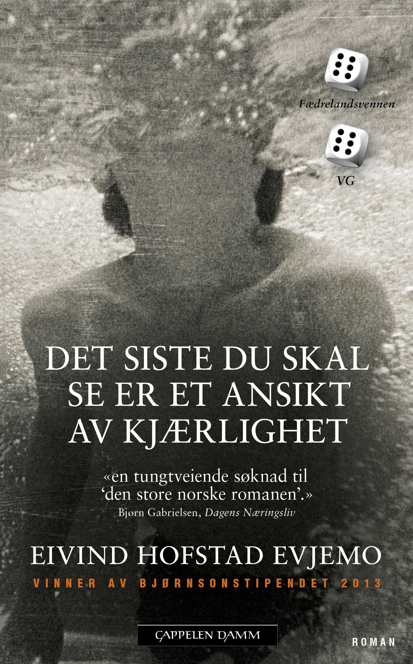 Omslag Det siste du skal se er et ansikt av kjærlighet av Eivind Hofstad Evjemo (Heftet)