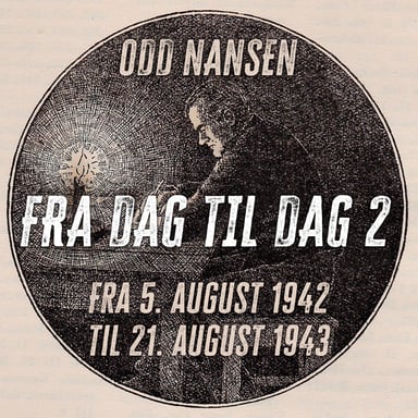 Omslag av "Fra dag til dag 2 - Fra 5. august 1942 til 21. august 1943"