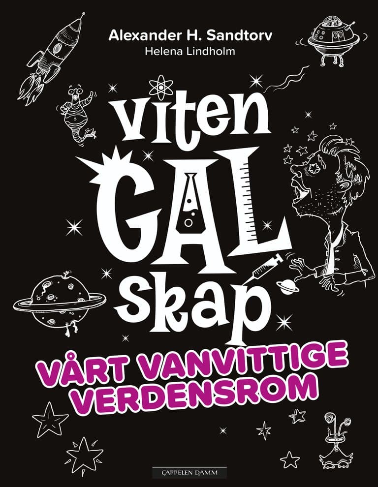 Omslag VitenGALskap 3: Vårt vanvittige verdensrom av Alexander H. Sandtorv (Innbundet)