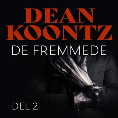De fremmede - Del 2