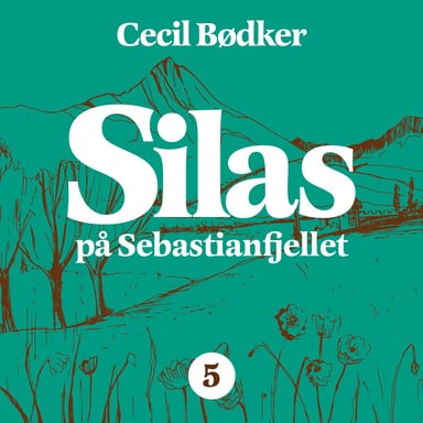Omslag av "Silas på Sebastianfjellet"