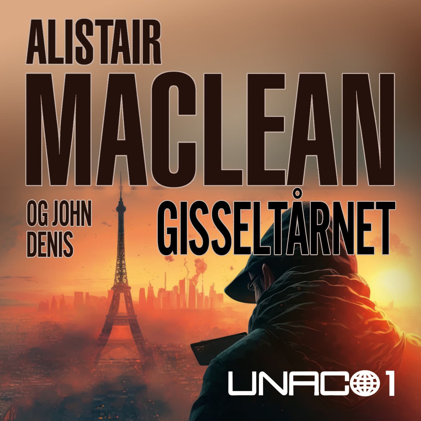 Omslag Gisseltårnet av John Denis og Alistair MacLean (Lydbok)