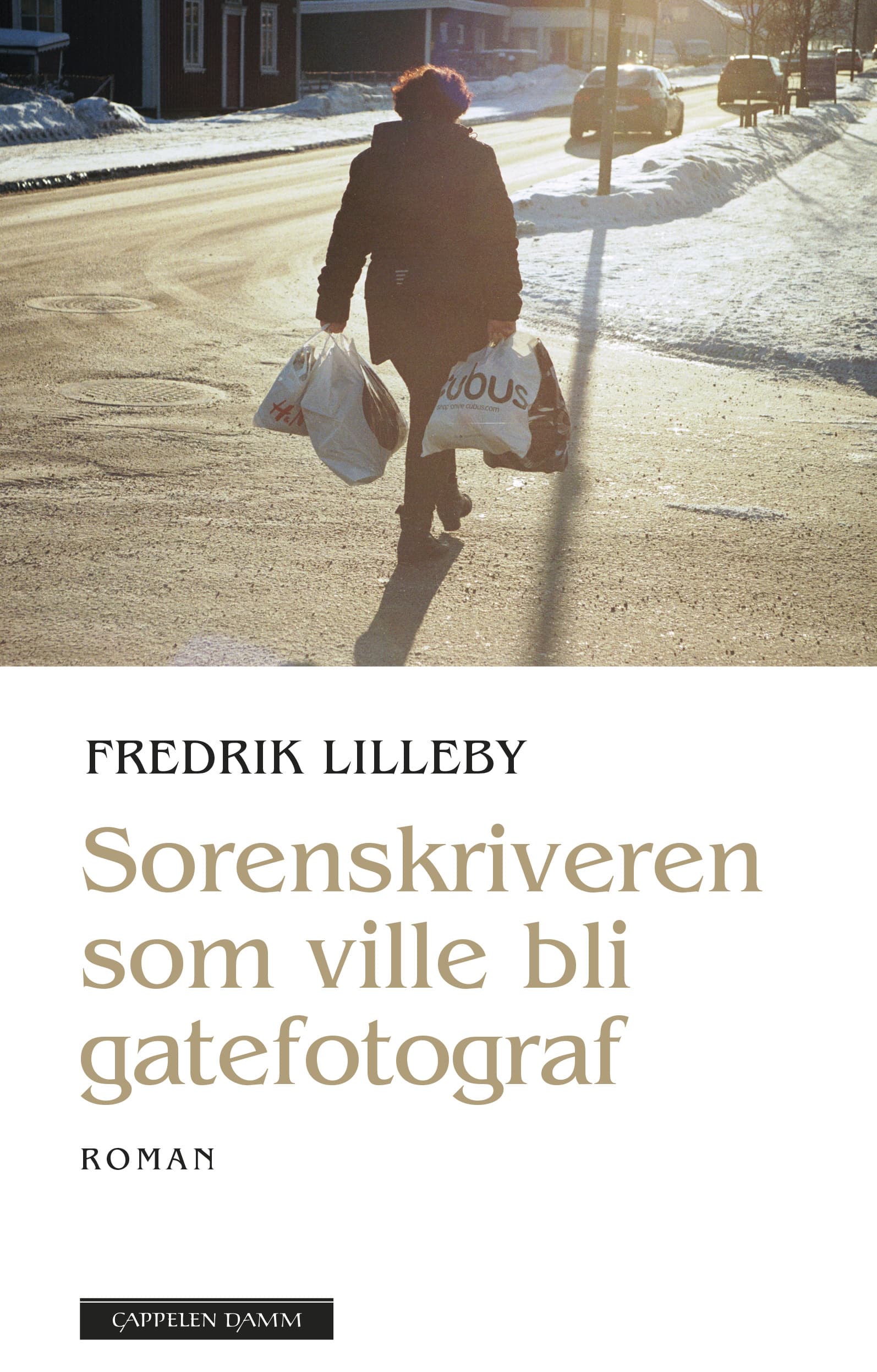 Omslag Sorenskriveren som ville bli gatefotograf av Fredrik Lilleby (Ebok)