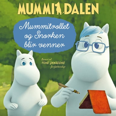 Omslag av "Mummitrollet og Snorken blir venner"