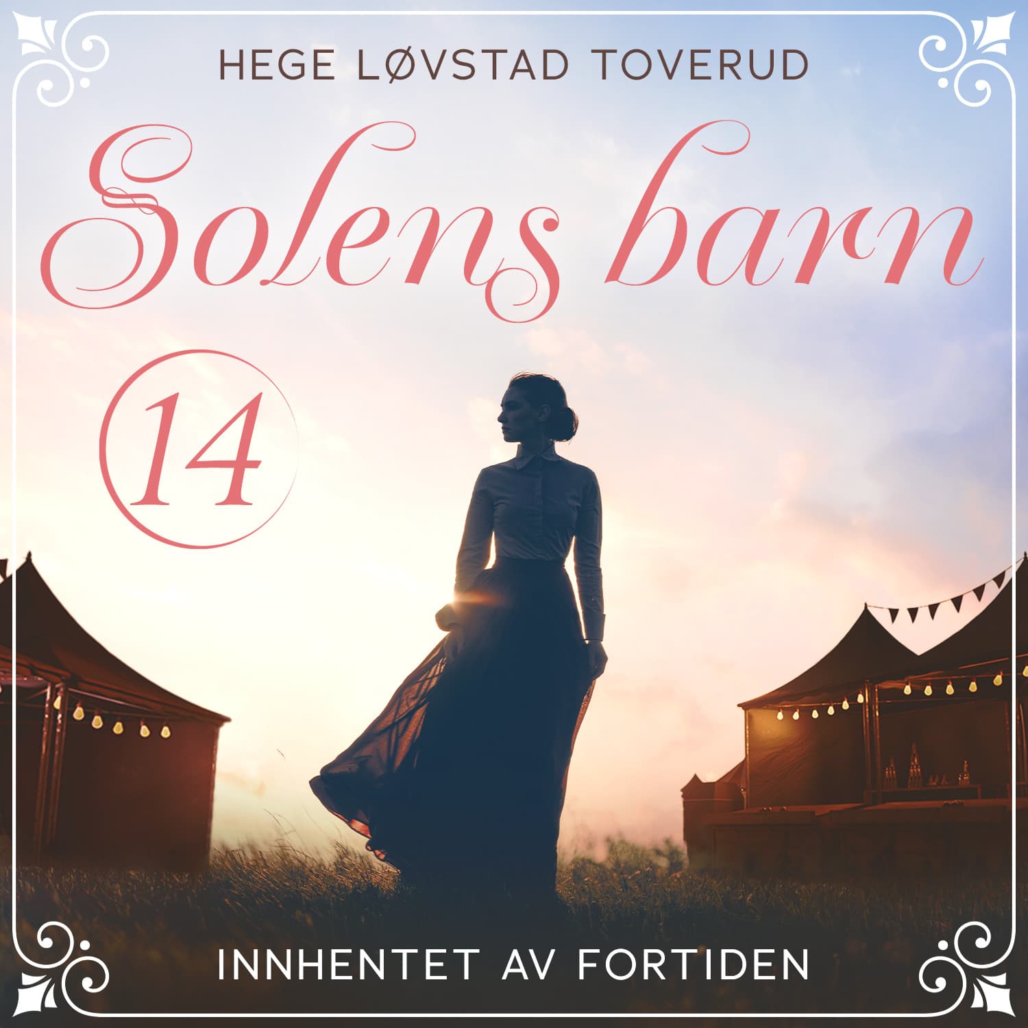 Omslag Innhentet av fortiden av Hege Løvstad Toverud (Lydbok)