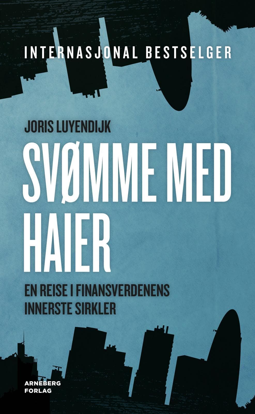 Omslag Svømme med haier av Joris Luyendijk (Innbundet)