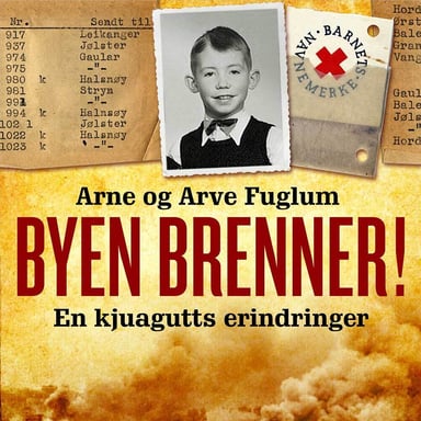 Omslag av "Byen brenner - En kjuagutts erindringer"