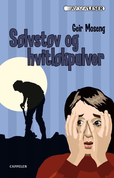 Omslag av "Sølvstøv og hvitløkpulver"