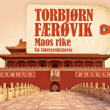 Maos rike - En lidelseshistorie