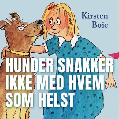 Omslag av "Hunder snakker ikke med hvem som helst"
