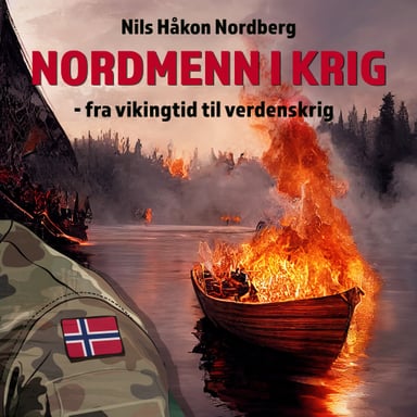 Omslag av "Nordmenn i krig - fra vikingtid til verdenskrig"