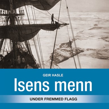 Omslag av "Isens menn - under fremmed flagg"