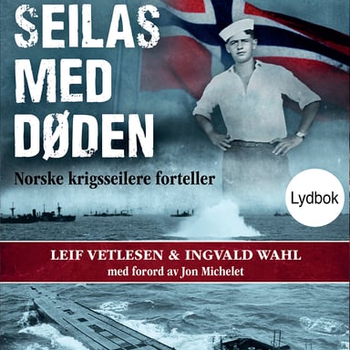 Omslag av "Seilas med døden - Norske krigsseilere forteller"