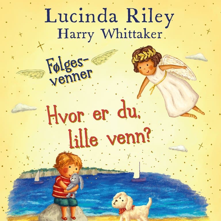 Omslag Hvor er du, lille venn? av Lucinda Riley og Harry Whittaker (Lydbok)