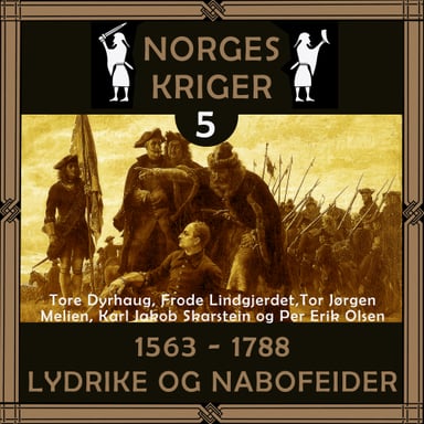 Omslag av "Norges kriger 5 - 1563 til 1788"