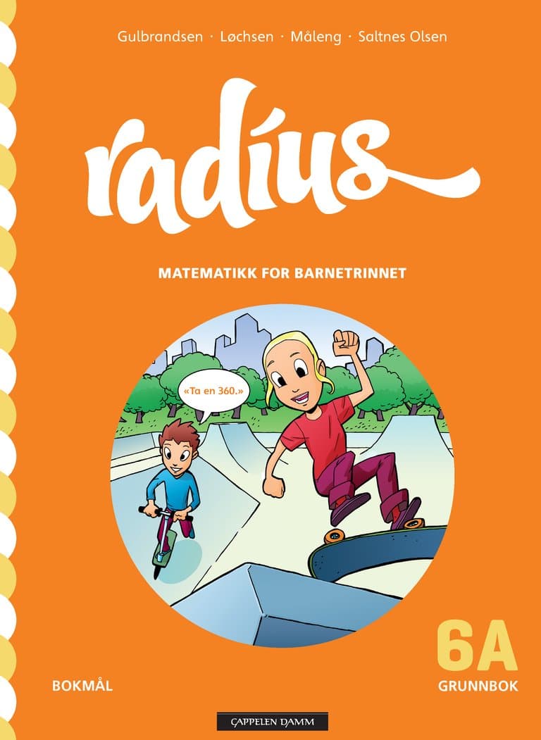 Omslag Radius 6A Grunnbok av Kristin Måleng, Vibeke Saltnes Olsen, Jan Erik Gulbrandsen og Randi Løchsen (Innbundet)