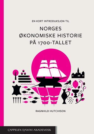 Omslag av "En kort introduksjon til Norges økonomiske historie på 1700-tallet"