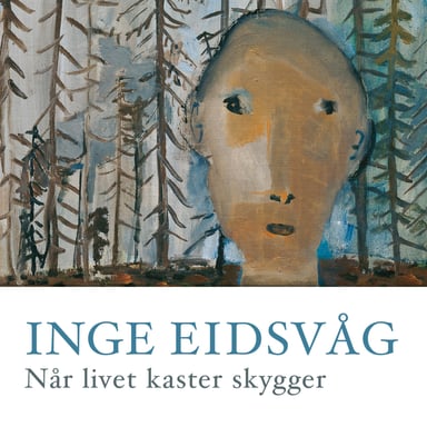 Omslag av "Når livet kaster skygger - Refleksjoner om mening, omsorg og trøst"