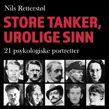 Omslag av "Store tanker, urolige sinn - 21 psykiatriske portretter"