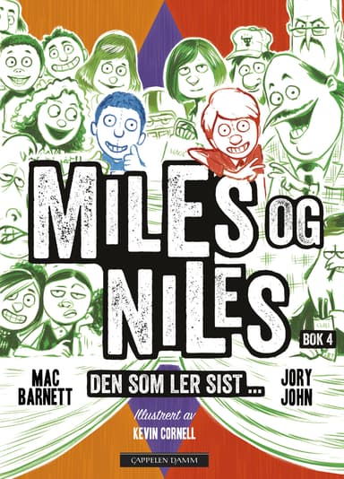 Miles og Niles. Bok 4. Den som ler sist ...