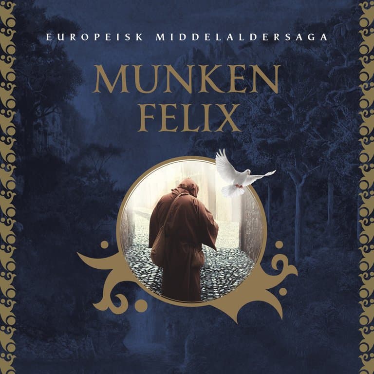Omslag Munken Felix av Flere (Lydbok)