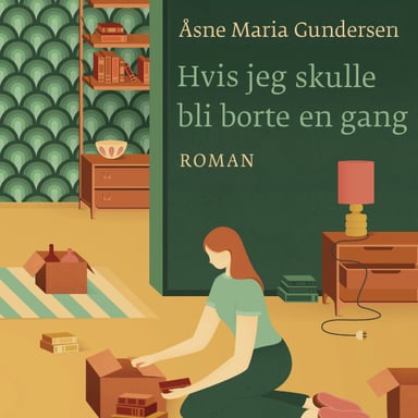 Omslag av "Hvis jeg skulle bli borte en gang"