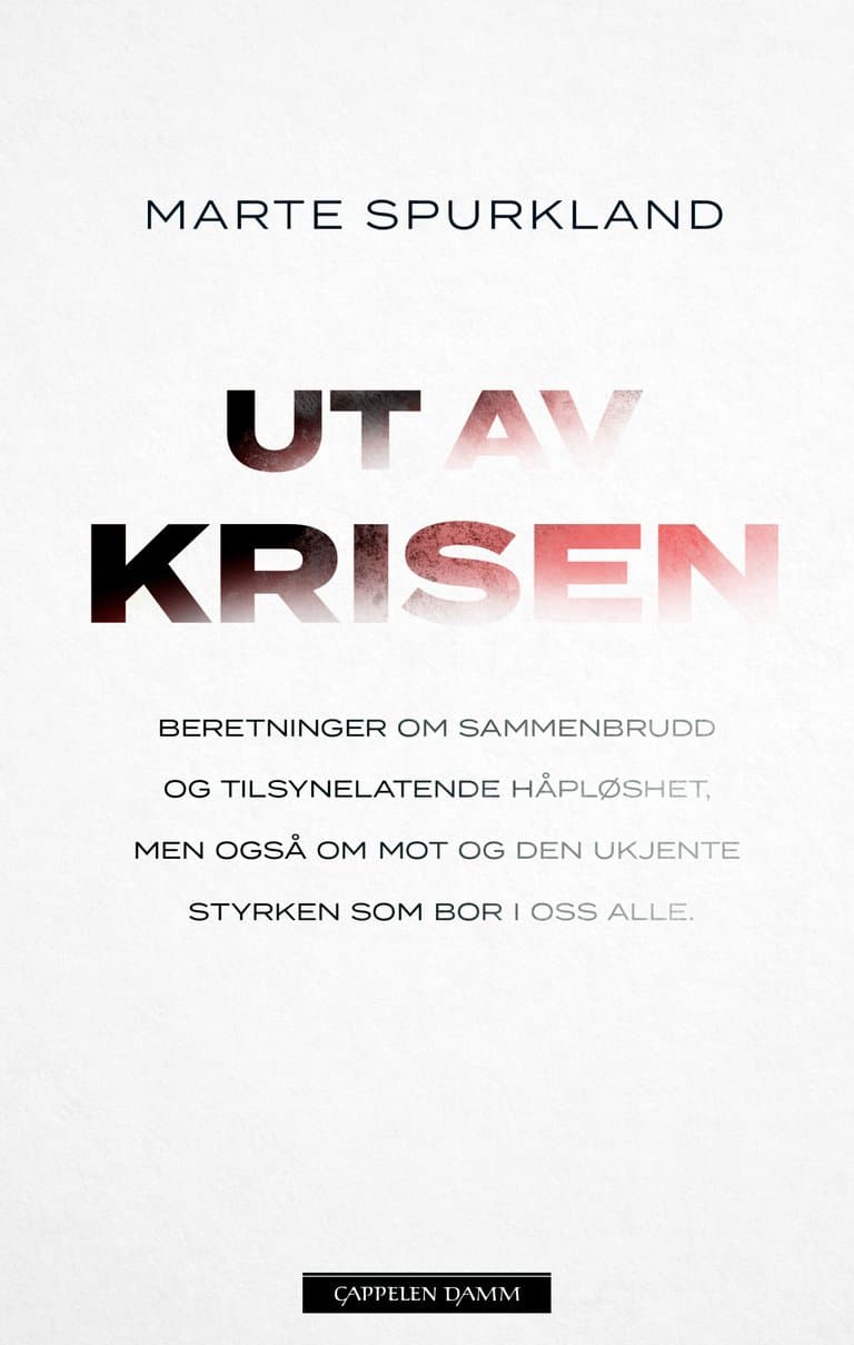 Omslag Ut av krisen av Marte Spurkland (Innbundet)