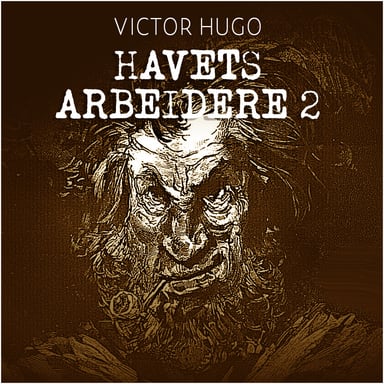 Omslag av "Havets arbeidere 2"
