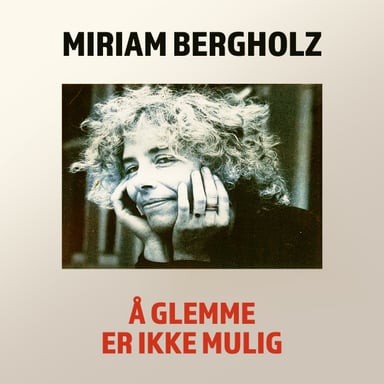 Omslag av "Å glemme er ikke mulig"