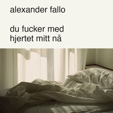 du fucker med hjertet mitt nå