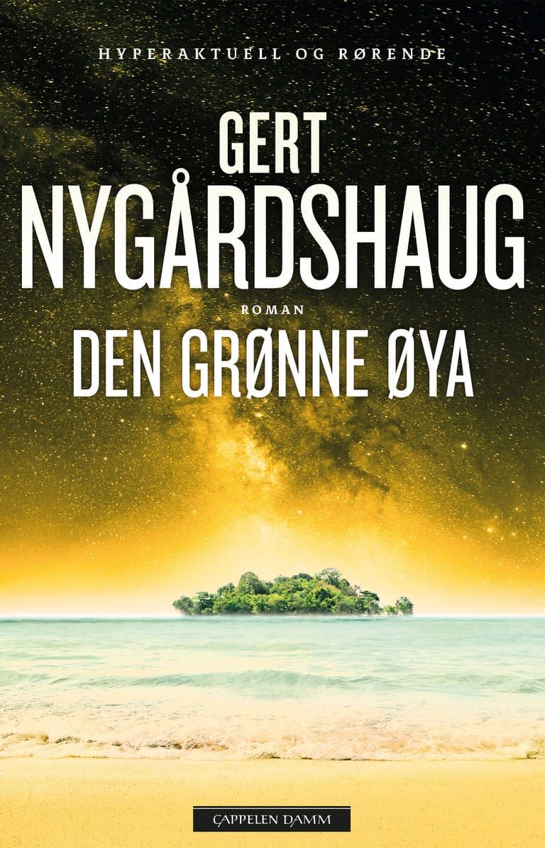 Omslag Den grønne øya av Gert Nygårdshaug (Innbundet)