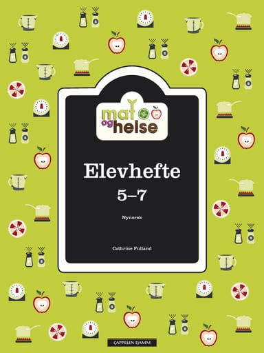 Omslag av "Mat og helse Elevhefte 5-7"